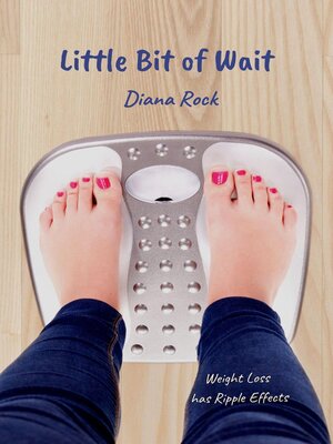 cover image of Little Bit of Wait